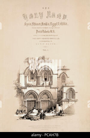 Titolo pagina del 1842 edizione del primo volume di Terra Santa da artista scozzese David Roberts, 1796-1864, e litografo belga Louis Haghe, 1806-1885. Foto Stock
