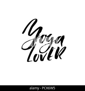 Lo Yoga amante. Moderno pennello asciutto lettering. Calligraphy poster. Tipografia manoscritta carta. Banner di yoga. Illustrazione Vettoriale. Illustrazione Vettoriale