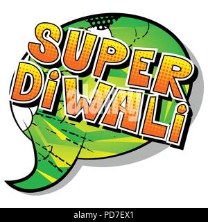 Super Diwali - stile fumetto sulla parola sfondo astratto. Illustrazione Vettoriale