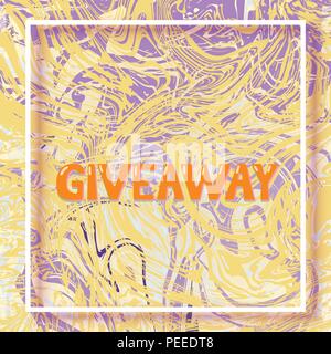 Giveaway square banner. Modello per i social media post. Elemento per il graphic design - poster, volantini, scheda, tag, badge. Vernice liquida sfondo stile. V Illustrazione Vettoriale