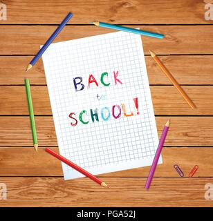 Illustrazione Vettoriale del foglio per notebook con il ritorno a scuola scritto a mano iscrizione circondata con le matite colorate sulla scrivania in legno sfondo tabella. Gr Illustrazione Vettoriale