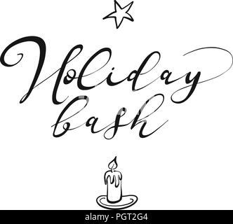 Holiday bash lettering. Nizza calligrafico stagionali illustrazioni per biglietti d'auguri. Disegnate a mano disegno vettoriale. Illustrazione Vettoriale