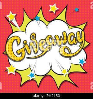 Giveaway banner, scritte, poster. Raffle del dono, lotteria. Il vettore, la pop art Illustrazione Vettoriale