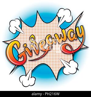 Giveaway banner, scritte, poster. Raffle del dono, lotteria. Il vettore, la pop art Illustrazione Vettoriale