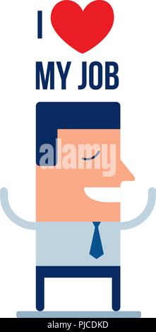 Happy businessman io amo il mio lavoro di concetto di business Illustrazione Vettoriale