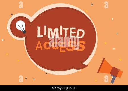 Conceptual la scrittura a mano che mostra un accesso limitato. Business photo vetrina avente accesso limitato ad un abbastanza piccolo numero di punti. Foto Stock