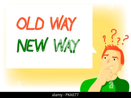 La scrittura della nota mostra vecchio modo nuovo modo. Business photo vetrina per il diverso modo di soddisfare gli scopi desiderati. Foto Stock