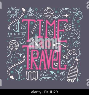 Disegnate a mano tipografia poster - Tempo di viaggio. Vettore di scritte per biglietti di auguri, poster, stampe o home decorazioni. Illustrazione Vettoriale