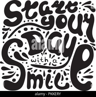 Scritte a mano i caratteri iniziate la vostra giornata con un sorriso. In bianco e nero illustrazione vettoriale. Illustrazione Vettoriale
