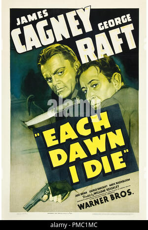 James Cagney, George raft, ogni alba I Die (Warner Brothers, 1939). Poster di riferimento file # 33595 582THA Foto Stock