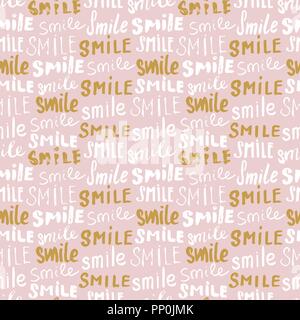 Smile scritte seamless pattern. Disegnata a mano tracciava segni calligrafico, grunge textured retrò badge, Vintage Design Tipografia stampa, illustr vettore Illustrazione Vettoriale