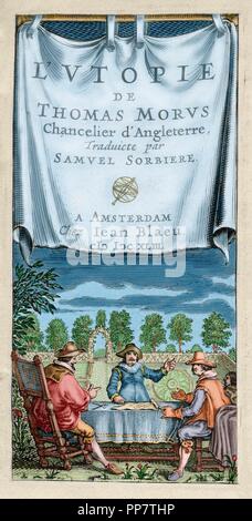 Thomas More (1478-1535). Politico inglese e umanista. Utopia, 1516. Tittle coperchio. Edizione francese. Stampato in Amsterdam da Jean Blaeu, 1642. Incisione colorata. Foto Stock