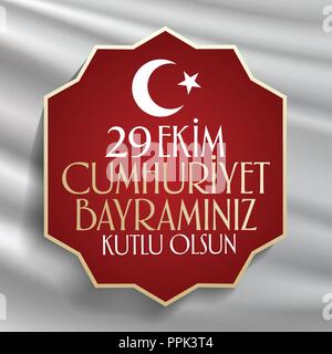 29 ekim Cumhuriyet Bayrami. 29 ottobre giorno della repubblica della Turchia e la Giornata Nazionale, auguri card design. 29 Ekim Cumhuriyet Bayraminiz Kutlu Olsun. Illustrazione Vettoriale