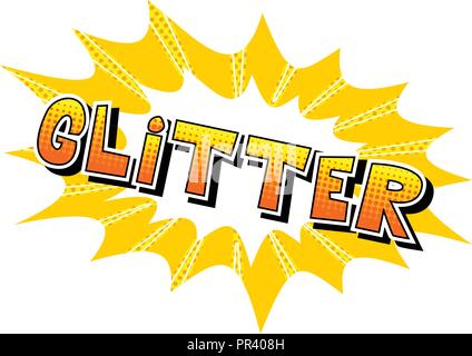 Glitter - Vettore illustrata in stile fumetto frase. Illustrazione Vettoriale