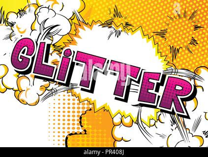 Glitter - Vettore illustrata in stile fumetto frase. Illustrazione Vettoriale