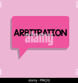 Testo della scrittura di arbitrato. Concetto significato uso di un arbitro per dirimere una controversia la mediazione negoziale. Foto Stock