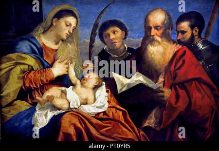 Maria con Bambino e il Hll. Stephen, Girolamo e Maurizio intorno al 1520 Tiziano Vecellio, chiamato, Tiziano ( 1488 Pieve di Cadore - 1576 Venezia), Italia, italiano. Foto Stock