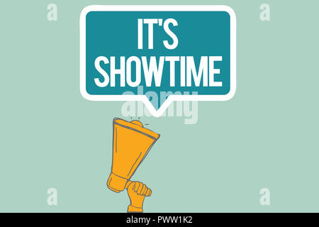 Conceptual la scrittura a mano mostra che s è Showtime. Business photo testo programmato il tempo effettivo in cui una mostra o qualcosa comincia. Foto Stock