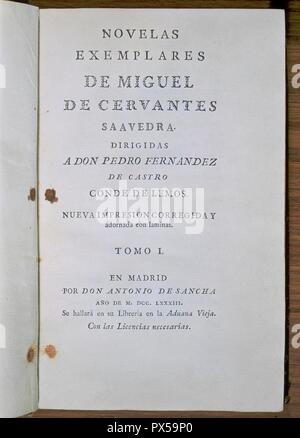 NOVELAS EJEMPLARES DIRIGIDAS A Don Pedro Fernandez de Castro-Tomo I- EDICION 1783-. Autore: CERVANTES, Miguel de. Posizione: Biblioteca Nacional-COLECCION. MADRID. Spagna. Foto Stock