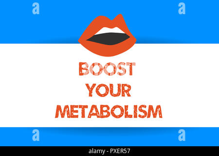 La scrittura della nota mostra incrementa il tuo metabolismo. Business photo vetrina per aumentare l'efficienza nel corpo di bruciare i grassi. Foto Stock