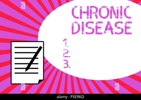 Scrittura testo scrittura di malattia cronica. Concetto significato una condizione è possibile controllare con il trattamento per mesi. Foto Stock