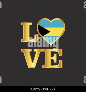 Love Tipografia Bahamas bandiera vettore design scritte in oro Illustrazione Vettoriale