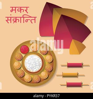 Makar Sankranti. Il Kite Festival in India. Solstizio d'inverno Harvest Festival. Piatto tradizionale - dolce di sesamo, kite, Fikri, aspo, Chakri, lo stelo. Testo - Makar Sankranti in Hindi. Illustrazione Vettoriale