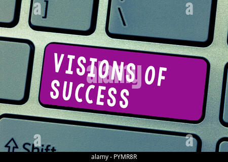 Conceptual la scrittura a mano che mostra le visioni di successo. Business photo testo chiaro risultato finale di scopo obiettivo piano di prospettiva. Foto Stock