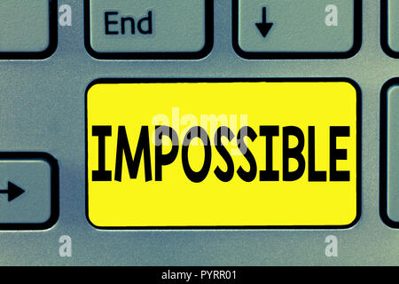 Parola di scrittura di testo impossibile. Il concetto di business per non è in grado di verificarsi esistere o essere fatto difficile impegnativo. Foto Stock