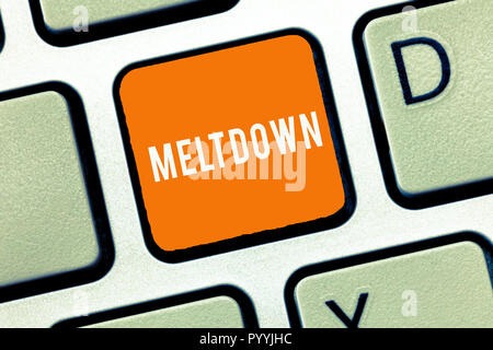 Segno di testo mostra Meltdown. Foto concettuale crollo disastroso guasto o incidente in reattore nucleare. Foto Stock