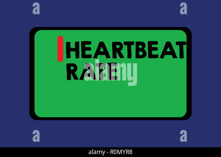 Conceptual la scrittura a mano che mostra la frequenza cardiaca. Business photo testo misurato dal numero di volte in cui il cuore si contrae al minuto. Foto Stock