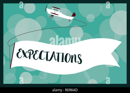 Segno di testo che mostra le aspettative. Foto concettuale forte convinzione che qualcosa accada o essere il caso. Foto Stock