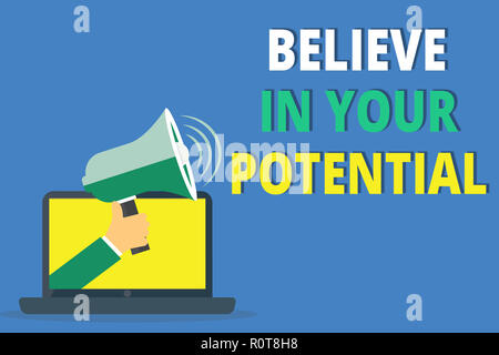 Scrittura testo scrittura di credere nel tuo potenziale. Concetto significato credenza in YourselfUnleash le vostre possibilità. Foto Stock
