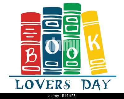 Gli appassionati di libri giorno lettering e una pila di vari libri colorati su uno scaffale Illustrazione Vettoriale