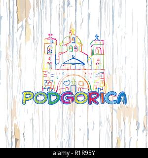 Podgorica colorato disegno su sfondo di legno. Disegnata a mano illustrazione vettoriale. Illustrazione Vettoriale