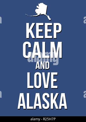 Mantenere la calma e di amore Alaska poster, illustrazione vettoriale Illustrazione Vettoriale