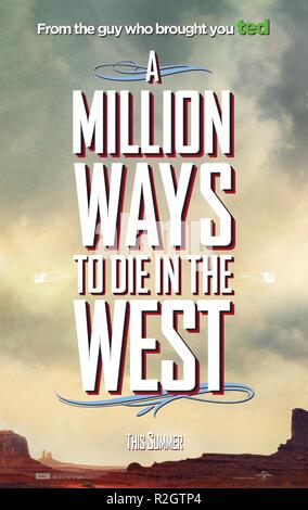 Un Milioni di modi per morire in Occidente Anno : 2014 USA Direttore : Seth MacFarlane poster (USA) Foto Stock
