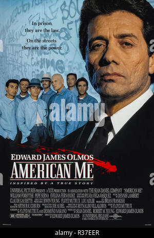 American me (1992) diretto da Edward James Olmos e interpretato da Edward James Olmos, William Forsythe, Sal Lopez e Dyana Ortelli. Dramma criminale sull'ascesa della mafia messicana nel sistema carcerario della California. Fotografia del poster originale del 1992 US One sheet ***SOLO PER USO EDITORIALE***. Credito: BFA / Universal Pictures Foto Stock