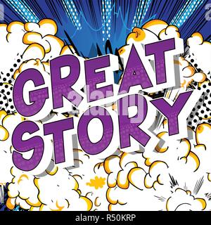 Grande Storia - Vettore illustrata in stile fumetto frase. Illustrazione Vettoriale