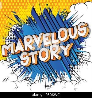 Meravigliosa Storia - Vettore illustrata in stile fumetto frase. Illustrazione Vettoriale