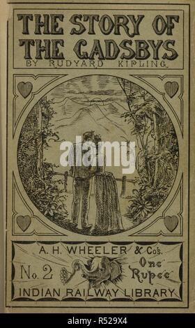 Un uomo e una donna che abbraccia . La storia del Gadsbys, un racconto senza un tracciato. (Ristampato in capo dal â€oeWeek's News.â€). Di Allahabad : A. H. Wheeler & Co., [1888]. Fonte: File 458, l'attacco anteriore. Lingua: Inglese. Autore: KIPLING, RUDYARD. Foto Stock