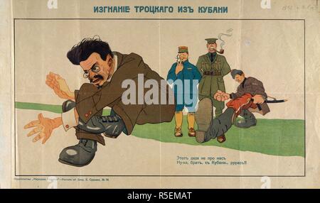 Ð˜Ð·Ð³Ð½Ð°Ð½Ð'Ðµ Ð¢Ñ€Ð¾Ñ†ÐºÐ¾Ð³Ð¾ Ð'ð· ÐšÑƒÐ±Ð°Ð½Ð'. Trotsky è bandito dal Kuban. Un cartoon raffiguranti Leon Trotsky. Il testo recita: "Questo non è il nostro chap, hey, vieni su, uscire!!!". [Una collezione di manifesti rilasciato dal sud della anti-bolscevico eserciti.]. Rostov-na-Donu, Narodnaia kartina, 1919. Fonte: 1856.g.8.(13). Lingua: Russo. Foto Stock