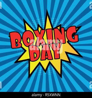 Boxing day pop art esplosione fumetto discorso bolla su sfondo blu Illustrazione Vettoriale