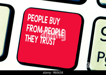 Conceptual la scrittura a mano che mostra mostra acquista da dimostrare che la fiducia. Business photo testo creando un clima di fiducia e soddisfazione del cliente. Foto Stock