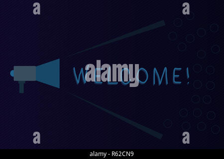 Segno di testo che mostra il benvenuto. Foto concettuale istanza o analysisner di saluto qualcuno di gentile o simpatico modo megafono estendendo la sonorità e Vol Foto Stock
