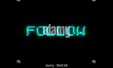 Seguire il testo con segnale negativo. Effetto di glitch Foto Stock