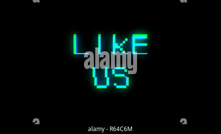 Come noi del testo con segnale negativo. Effetto di glitch Foto Stock