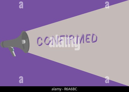 Segno di testo mostra confermato. Foto concettuale fermamente stabilito in particolare abitudine credenza o il modo di vita di mezzitoni altoparlante megafono con Volume Foto Stock
