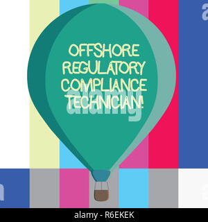 Parola di scrittura di testo Offshore di conformità alle normative tecnico. Il concetto di business per il petrolio e il gas industria ingegneria tre colori dai toni Mongolfiera un Foto Stock