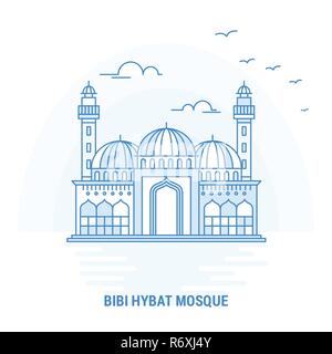 BIBI HYBAT Moschea Blu Landmark. Background creativo e modello di poster Illustrazione Vettoriale